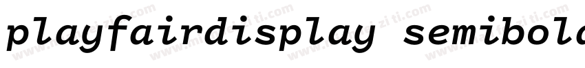 playfairdisplay semibolditalic字体转换